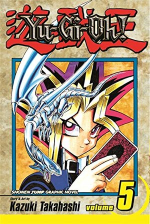 Yu-Gi-Oh!, Vol. 5: The Heart of the Cards by Kazuki Takahashi