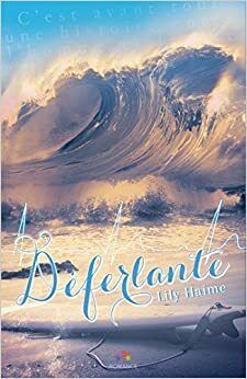 Déferlante by Lily Haime