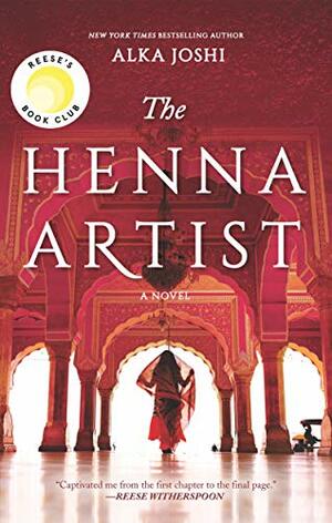 The Henna Artist by Alka Joshi