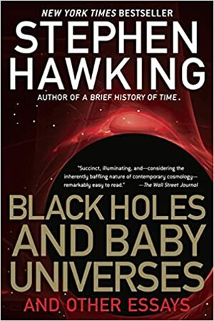 Kara Delikler ve Bebek Evrenler by Stephen Hawking