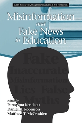 Misinformation and Fake News in Education by 