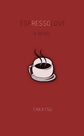 Espresso Love by Takatsu