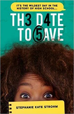 The Date to Save by Stephanie Kate Strohm