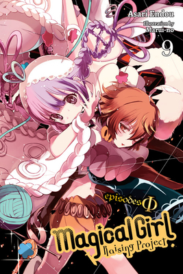 Magical Girl Raising Project, Vol. 9 (light novel): Episodes Φ by Asari Endou