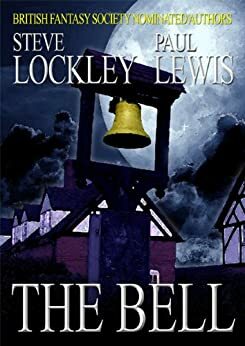 The Bell by Paul Lewis, Steve Lockley