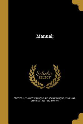 Manuel; by Charles 1823-1882 Thurot