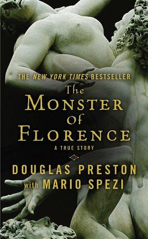 The Monster of Florence by Douglas Preston