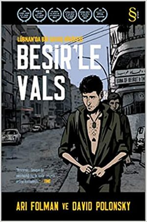Beşir'le Vals - Lübnan'da Bir Savaş Hikâyesi by David Polonsky, Ari Folman