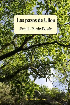 Los Pazos de Ulloa by Emilia Pardo Bazán