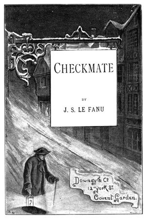 Checkmate by J. Sheridan Le Fanu