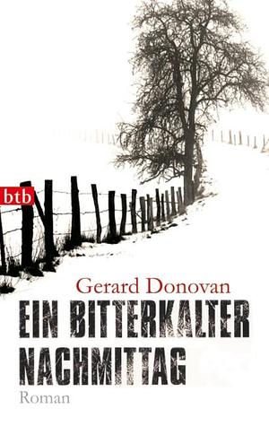Ein bitterkalter Nachmittag: Roman by Thomas Gunkel, Gerard Donovan