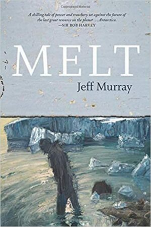 Melt by Jeff Murray