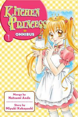 Kitchen Princess, Omnibus 1 by Miyuki Kobayashi, Natsumi Andō