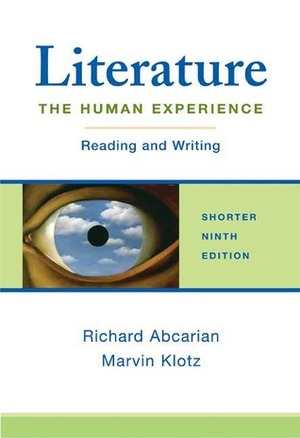 Literature: The Human Experience by Richard Abcarian, Marvin Klotz