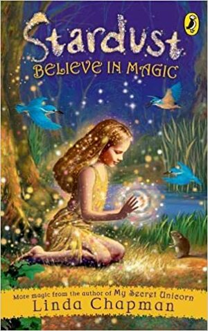 Believe in Magic by Linda Chapman