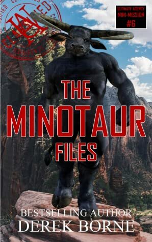 The Minotaur Files by Derek Borne