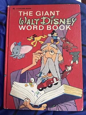 Giant Walt Disney Word Book by Incorporated, Western Publishing Company