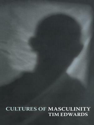 Cutures of Masculinity by Tim Edwards