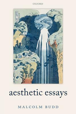 Aesthetic Essays by Malcolm Budd
