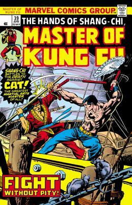 Master of Kung Fu Epic Collection: Fight Without Pity by Doug Moench