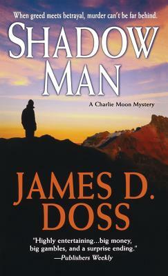 Shadow Man by James D. Doss