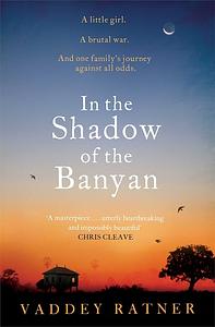 In the Shadow of the Banyan by Vaddey Ratner