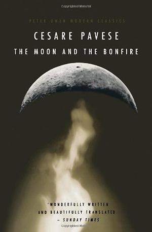 The Moon and the Bonfires by Cesare Pavese