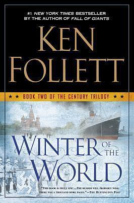 Winter Of The World by Ken Follett