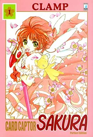 Card Captor Sakura - Perfect Edition, Vol. 1 by Luca Genovese, CLAMP, Anna Giuliani, Yupa, Silvia Peruffo, Andrea Renghi