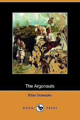 The Argonauts (Dodo Press) by Eliza Orzeszkowa