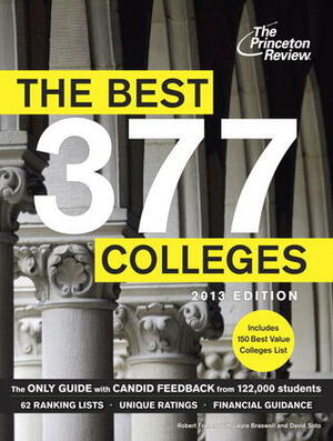 The Best 377 Colleges, 2013 Edition by Princeton Review