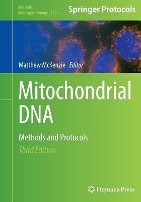 Mitochondrial DNA: Methods and Protocols by 