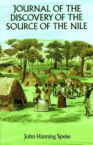 Journal of the Discovery of the Source of the Nile by John Hanning Speke