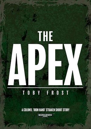 The Apex by Toby Frost