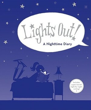 Lights Out!: A Nighttime Diary by Robie Rogge