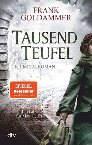 Tausend Teufel by Frank Goldammer