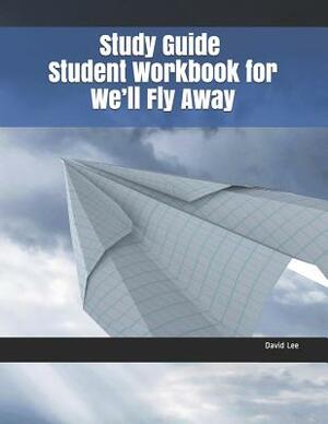 Study Guide Student Workbook for We by David Lee