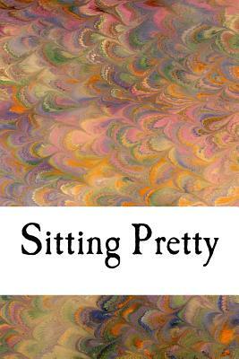 Sitting Pretty by Jamie Davis Whitmer