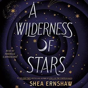 A Wilderness of Stars by Shea Ernshaw