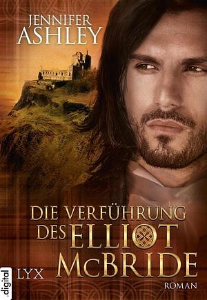 Die Verführung des Elliot McBride by Jennifer Ashley