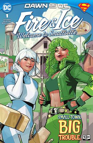 Fire & Ice: Welcome to Smallville #1 by Joanne Starer