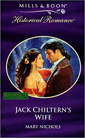 Jack Chiltern's Wife by Mary Nichols