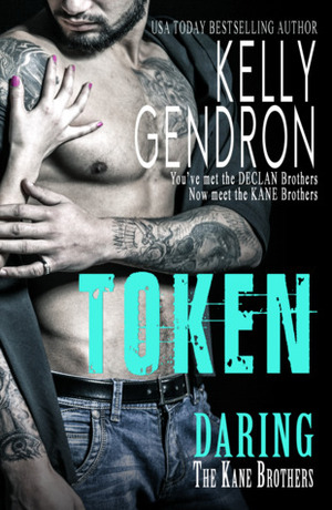 Token by Kelly Gendron