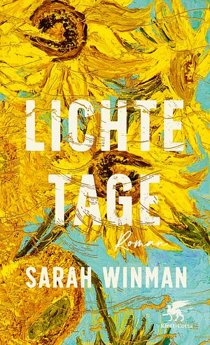 Lichte Tage by Sarah Winman