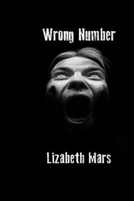 wrong number by Lizabeth Mars