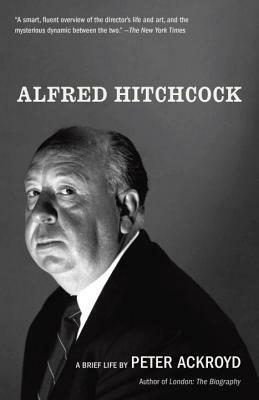 Alfred Hitchcock by Peter Ackroyd