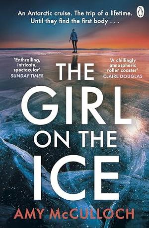 The Girl on the Ice by Amy McCulloch, Amy McCulloch