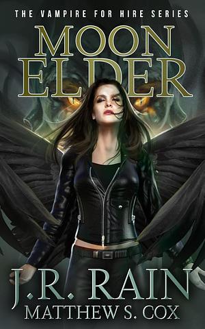 Moon Elder by Matthew S. Cox, J.R. Rain
