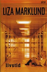 Livstid by Liza Marklund