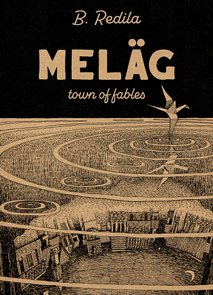 Meläg: Town of Fables by Bong Redila